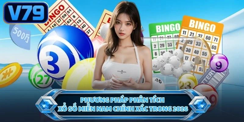 phuong-phap-phan-tich-xo-so-mien-nam-chinh-xac-trong-2026 Phương pháp phân tích xổ số miền Nam chính xác trong 2026